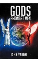Gods Amongst Men