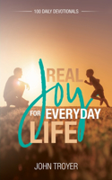 Real Joy for Everyday Life