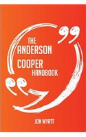The Anderson Cooper Handbook - Everything You Need To Know About Anderson Cooper
