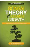 Bonsai Theory of Church Growth