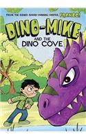 Dino-Mike and the Dinosaur Cove