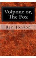 Volpone or, The Fox