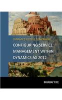 Configuring Service Management Within Dynamics AX 2012