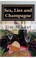 Sex, Lies and Champagne
