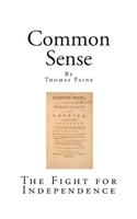 Common Sense: The Fight for Independence