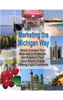 Marketing the Michigan Way