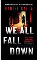 We All Fall Down