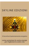10 tecniche di potenziamento energetico