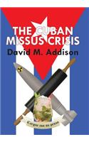 Cuban Missus Crisis