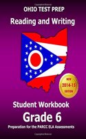 Ohio Test Prep Reading and Writing Student Workbook Grade 6
