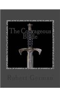 courageous blade: The courageous blade