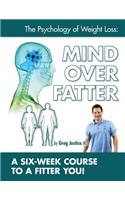Mind Over Fatter 6 Week Course Workbook