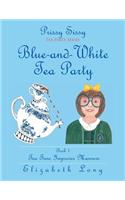 Prissy Sissy Tea Party Series Book 1 Blue-and-White Tea Party Tea Time Improves Manners