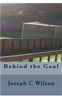 Behind the Goal