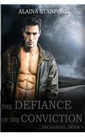 Defiance of His Conviction