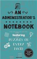 An Administrator's Notebook