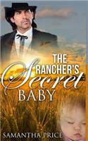 The Rancher's Secret Baby: (Wild West Frontier Babies)