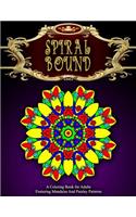 SPIRAL BOUND MANDALA COLORING BOOK - Vol.6: women coloring books for adults