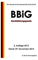 Berufsbildungsgesetz (BBiG), 2. Auflage 2015