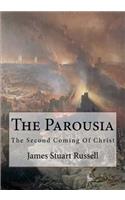 The Parousia 2nd Edition