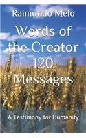 Words of the Creator 120 Messages