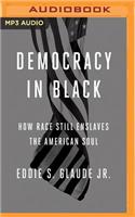 Democracy in Black