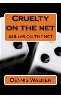 Cruelty on the net