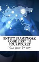 Entity Framework Code First in Your Pocket: (English)