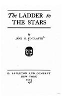 The Ladder to the Stars: (English)