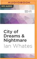 City of Dreams & Nightmare