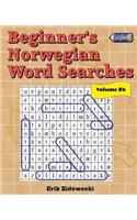 Beginner's Norwegian Word Searches - Volume 6