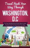 Travel Hack Your Way Through Washington, D.C