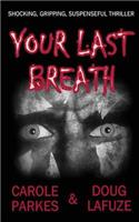 Your Last Breath