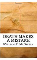 Death Makes a Mistake