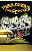 Forbidden Fruits
