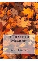A Trace of Memory