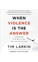 When Violence Is the Answer