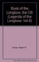 Book of the Longbow, the CB
