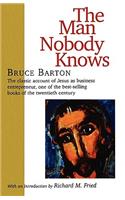 The Man Nobody Knows: A Discovery of the Real Jesus(English)
