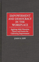 Empowerment and Democracy in the Workplace