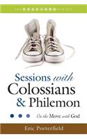 Sessions with Colossians & Philemon