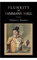 Plunkitt of Tammany Hall