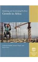 Sustaining and Accelerating Pro-poor Growth in Africa