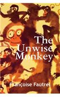 Unwise Monkey