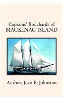 Captains' Bouchards of Mackinac Island