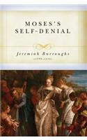 Moses' Self-Denial