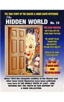 The Hidden World Number 10: The True Story Of The Shaver And Inner Earth Mysteries(10 Hidden World)