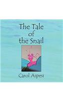 The Tale of the Snail: (English)