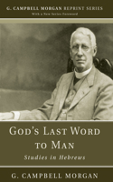 God's Last Word to Man