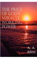 Price of God's Miracle Working Power